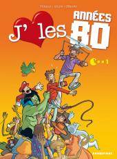 J'aime les années -21- J'aime les années 80
