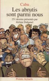 Les abrutis sont parmi nous - Tome 1Poch