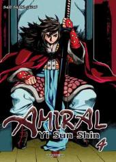 Amiral Yi Sun Shin -4- Tome 4