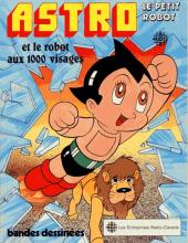Astro le petit robot (Radio Canada) -1- Astro et le robot aux 1000 visages