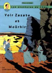 César, Jessica et les autres (Les aventures de) -3- Voir Zazate et Moürhir