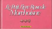 Le petit Livre Rose de Morchoisne / Têtes de Nœud - Le Petit Livre Rose de Morchoisne