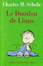 Charlie Brown (Rivages) -614- Le doudou de Linus