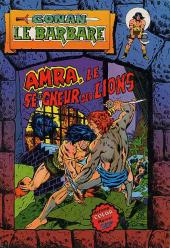 Conan le barbare (1re série - Arédit) -8a- Amra le seigneur des lions