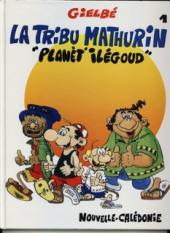 La tribu Mathurin -1- Planèt ilégoud