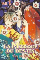 La marque du destin -3- Tome 3