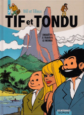 Tif et Tondu (Intégrale) -7- Enquêtes à travers le monde