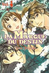 La marque du destin -4- Tome 4