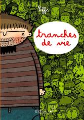 Tranches de Vie (EFFO) - Tranches de Vie