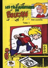 Les télé-aventures de Boucan -1- Tome 1