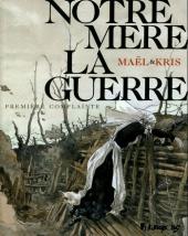 Notre Mère la Guerre -1a2011- Première complainte