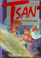 Tsan - Tsan et l'autonomie