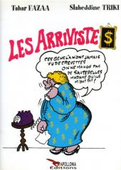 Les arriviste$ - Tome 1
