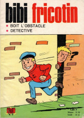 Bibi Fricotin (5e Série - SPE) (Album double) -2a- Bibi Fricotin boit l'obstacle - Bibi Fricotin détective