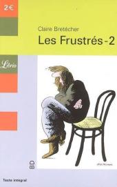 Les frustrés -2Librio- Les Frustrés-2