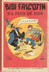Bibi Fricotin (2e Série - SPE) (Après-Guerre) -13'- Bibi Fricotin n'a peur de rien