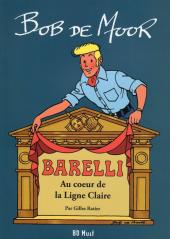 Barelli -HS1'- Au cœur de la ligne claire