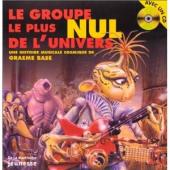 Le groupe le plus nul de l'univers - Le Groupe le plus nul de l'univers