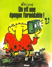 On vit une époque formidable ! - Tome e2011
