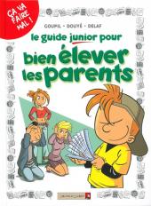 Les guides Junior -3a2011- Le guide junior pour bien élever les parents