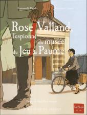 Rose Valland - Rose Valland, l'espionne du musée du jeu de paume