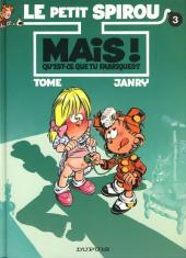 Le petit Spirou -3a2002- Mais ! qu'est-ce que tu fabriques ?