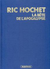 Ric Hochet -51TT- La bête de l'apocalypse