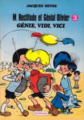Génial Olivier / M. Rectitude et Génial Olivier -3a- Génie, Vidi, Vici