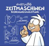 Nichtlustig - Zeitmaschinen Bedienungsanleitung