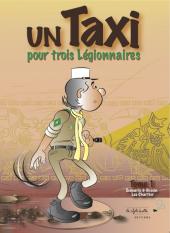 Un Taxi pour trois Légionnaires -1- Tome 1