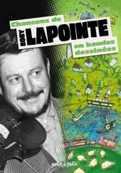 Chansons en Bandes Dessinées  -a2007- Chansons de Boby Lapointe en bandes dessinées