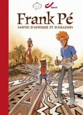 (AUT) Frank (Pé) -TT- Frank Pé - Cartes d'Afrique et d'ailleurs