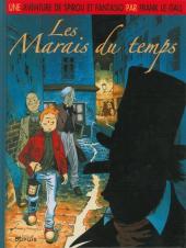 Spirou et Fantasio par... (Une aventure de) / Le Spirou de... -2a2009- Les marais du temps
