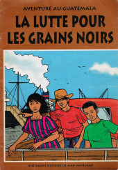 Aventure au Guatemala - La lutte pour les grains noirs