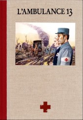 L'ambulance 13 -INT1TT- Croix de sang + Au nom des hommes