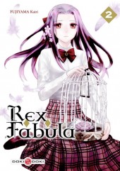 Rex Fabula -2- Tome 2
