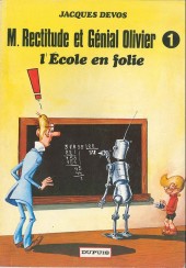 Génial Olivier / M. Rectitude et Génial Olivier -1a- L'École en folie