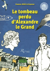 Le tombeau perdu d'Alexandre le Grand - Le tombeau perdu d'Alexandre le Grand 