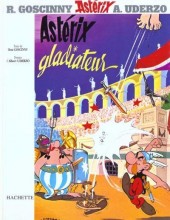 Astérix (Hachette) -4a2003- Astérix gladiateur