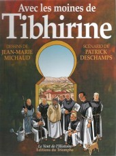 Avec les moines de Tibhirine - Tome a2012