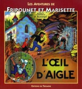 Fripounet et Marisette -4b2003- L'Œil d'aigle