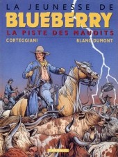 Blueberry (La Jeunesse de) -11a2012- La piste des maudits