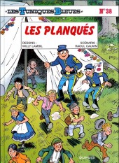 Les tuniques Bleues -38c2010- Les planqués