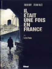Il était une fois en France -6'- La terre promise