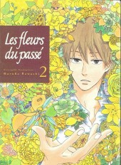 Les fleurs du passé -2- Tome 2