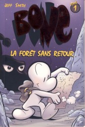 Bone (Smith, chez Presses Aventure) -1a- La Forêt sans retour
