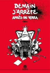 Demain j'arrête après on verra