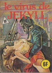 Série verte (demi-verte) et Hors-série (Elvifrance) -A11- Le virus de Jekyll