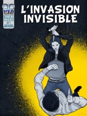 L'invasion Invisible -3- Tome 3