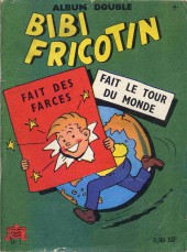 Bibi Fricotin (5e Série - SPE) (Album double) -1- Bibi Fricotin fait des farces - Bibi Fricotin fait le tour du monde